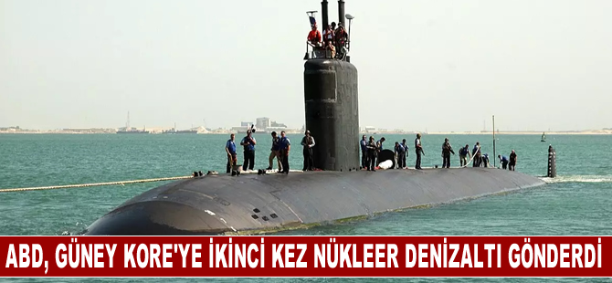 ABD, Güney Kore'ye bir ay içinde ikinci kez nükleer denizaltı gönderdi