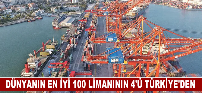 Dünyanın en iyi 100 limanının 4'ü Türkiye'den