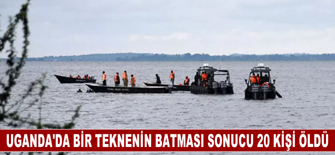 Uganda'da bir teknenin batması sonucu 20 kişi öldü