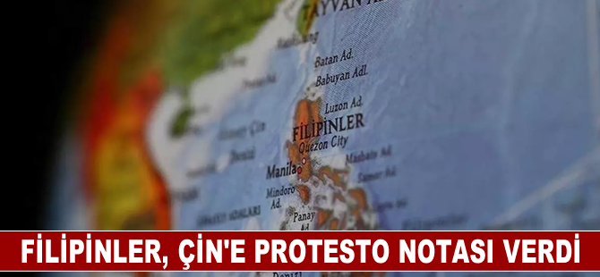 Güney Çin Denizi'ndeki gerilim sonrası Filipinler, Çin'e protesto notası verdi