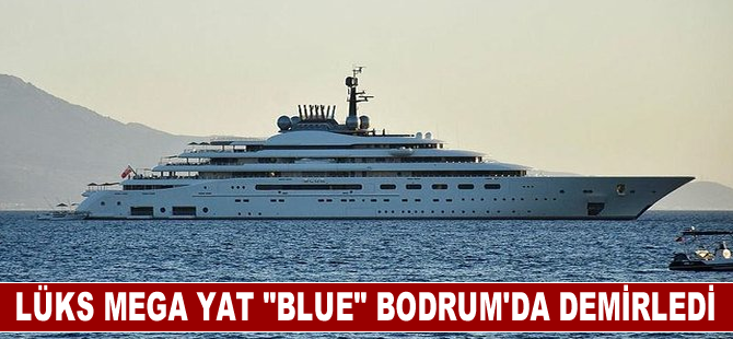 Lüks mega yat "Blue" Bodrum'da demirledi