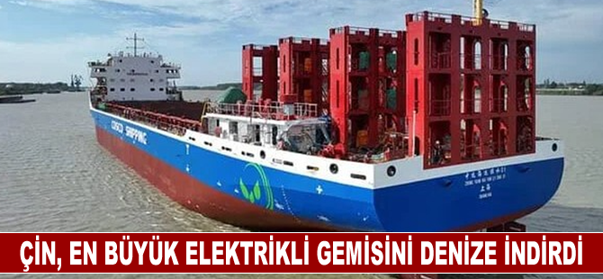 Çin, en büyük elektrikli gemisini denize indirdi