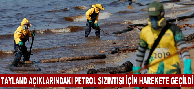 Tayland açıklarındaki petrol sızıntısının temizlenmesi için harekete geçildi