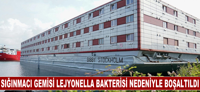 İngiltere'de sığınmacı gemisi lejyonella bakterisi nedeniyle boşaltıldı