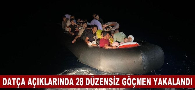 Datça açıklarında 28 düzensiz göçmen yakalandı