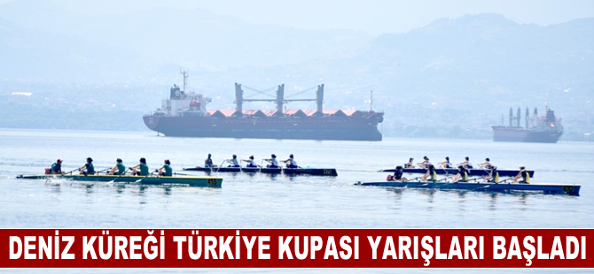 Deniz Küreği Türkiye Kupası yarışları Kocaeli'de başladı