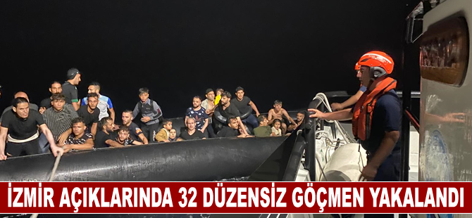 İzmir açıklarında 32 düzensiz göçmen yakalandı