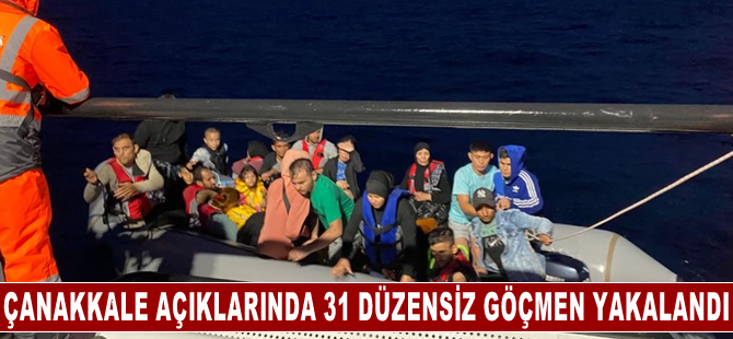 Çanakkale açıklarında 31 düzensiz göçmen yakalandı