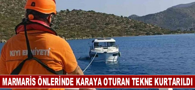 Marmaris önlerinde karaya oturan tekne kurtarıldı