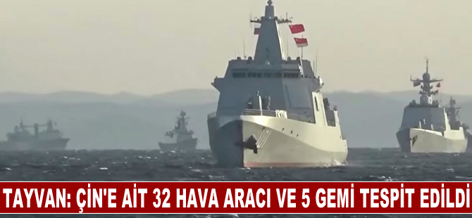 Tayvan: Ada çevresinde Çin'e ait 32 hava aracı ve 5 gemi tespit edildi