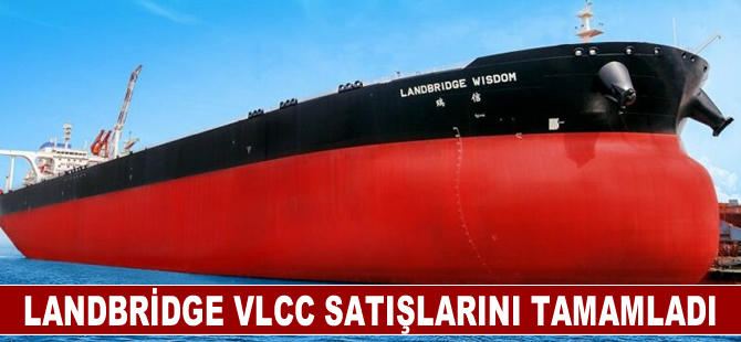 Landbridge VLCC satışlarını tamamladı