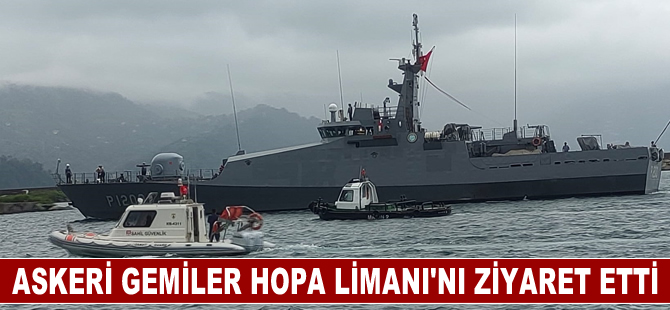 Askeri gemiler Hopa Limanı'nı ziyaret etti