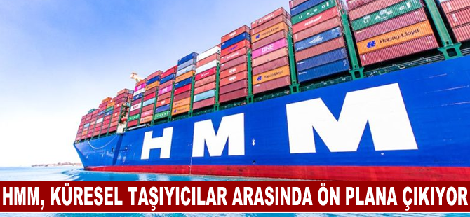 HMM'nin yük gemisi boyutları küresel taşıyıcılar arasında ön plana çıkıyor