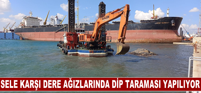 Sele karşı dere ağızlarında dip taraması yapılıyor