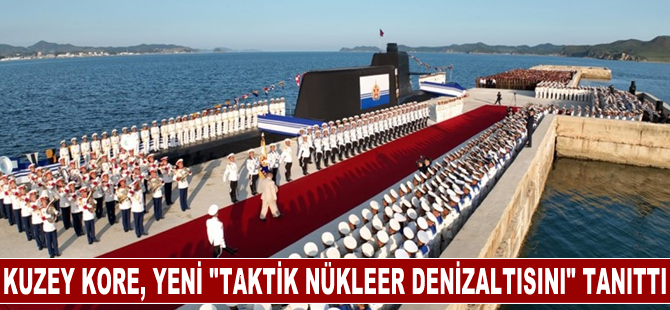 Kuzey Kore, yeni "taktik nükleer denizaltısını" tanıttı