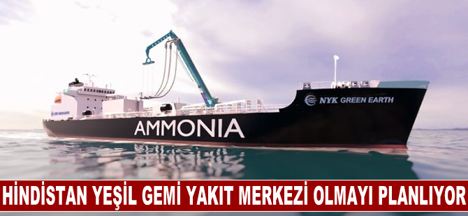 Hindistan yeşil gemi yakıt ikmali merkezi olmayı planlıyor