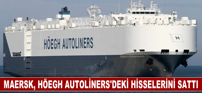 Maersk, Höegh Autoliners'deki hisselerini sattı