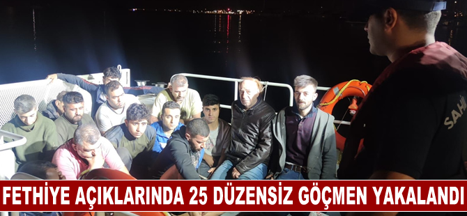 Fethiye açıklarında 25 düzensiz göçmen yakalandı