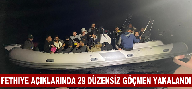 Fethiye açıklarında 29 düzensiz göçmen yakalandı, 23 göçmen kurtarıldı