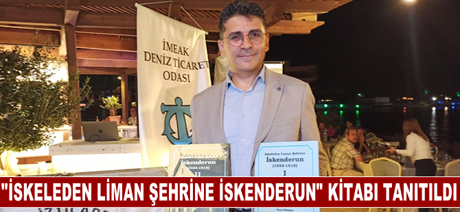 İskeleden Liman Şehrine İskenderun…