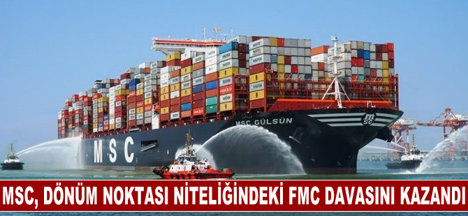 MSC, dönüm noktası niteliğindeki FMC davasını kazandı