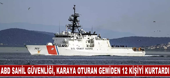 ABD Sahil Güvenliği, Virjin Adaları'nda karaya oturan kargo gemisinden 12 kişiyi kurtardı