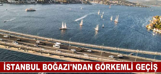 İstanbul Boğazı'ndan görkemli geçiş