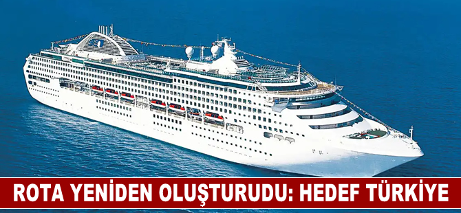 Rota yeniden oluşturudu: hedef Türkiye