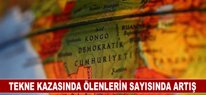 Kongo Demokratik Cumhuriyeti'ndeki tekne kazasında ölenlerin sayısı 47'ye yükseldi