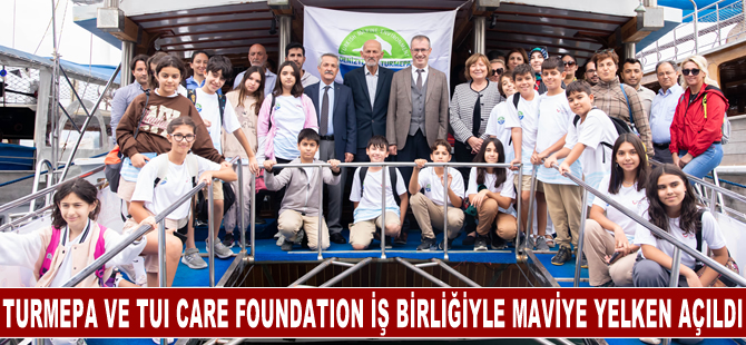 TURMEPA ve TUI Care Foundation iş birliğiyle maviye yelken açıldı