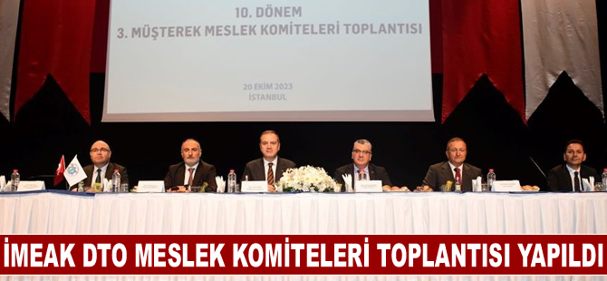 İMEAK Deniz Ticaret Odası 10. Dönem 3. Müşterek Meslek Komiteleri Toplantısı yapıldı