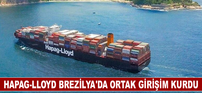 Hapag-Lloyd Brezilya'da ortak girişim kurdu