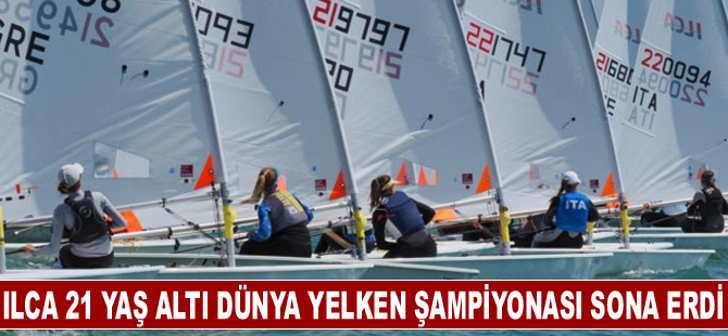 ILCA 21 Yaş Altı Dünya Yelken Şampiyonası tamamlandı