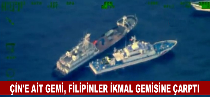 Çin'e ait gemi, Filipinler ikmal gemisine çarptı