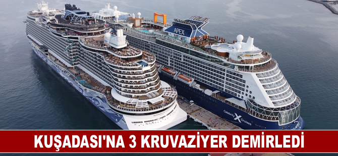 Kuşadası'na 3 kruvaziyer demirledi