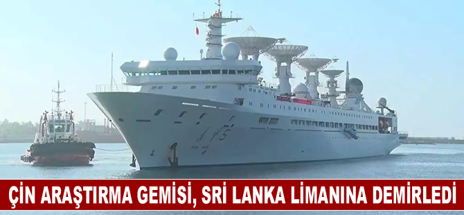 Çin araştırma gemisi Şi Yan, Sri Lanka limanına demir attı