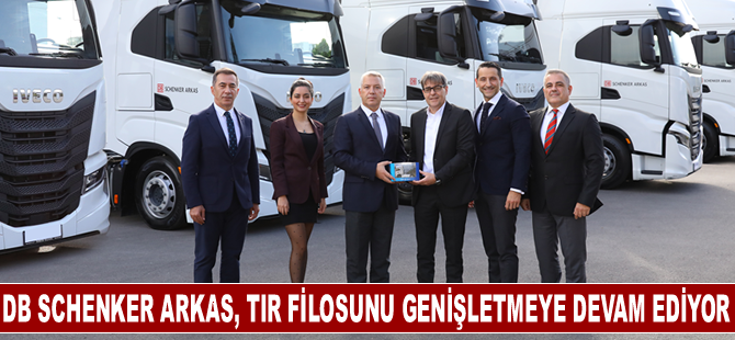 DB Schenker Arkas, tır filosunu genişletmeye devam ediyor