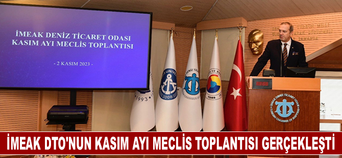 İMEAK DTO’nun Kasım ayı meclis toplantısı gerçekleşti