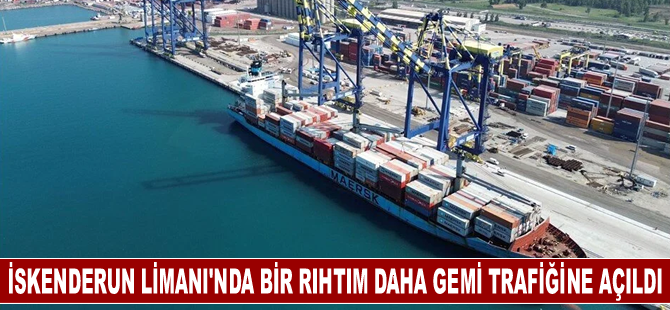 Depremde zarar gören İskenderun Limanı'nda bir rıhtım daha gemi trafiğine açıldı