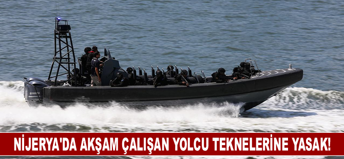 Nijerya'da yolcu teknelerinin akşam çalışmasına yasak getirildi