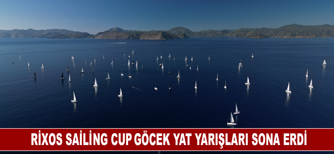 Rixos Sailing Cup Göcek Yat Yarışları sona erdi