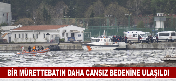 Bir mürettebatın daha cansız bedenine ulaşıldı