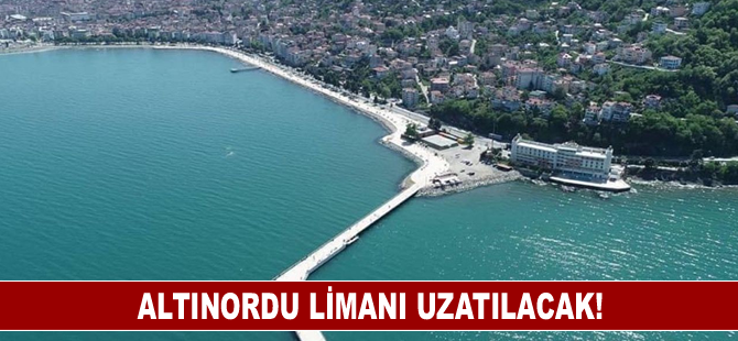 Altınordu Limanı Uzatılacak!