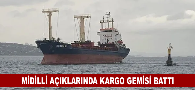 Midilli açıklarında kargo gemisi battı