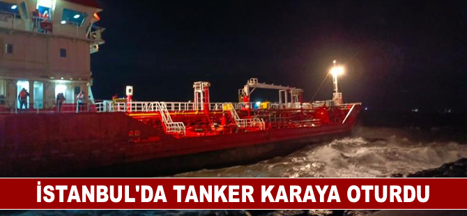 İstanbul'da tanker karaya oturdu