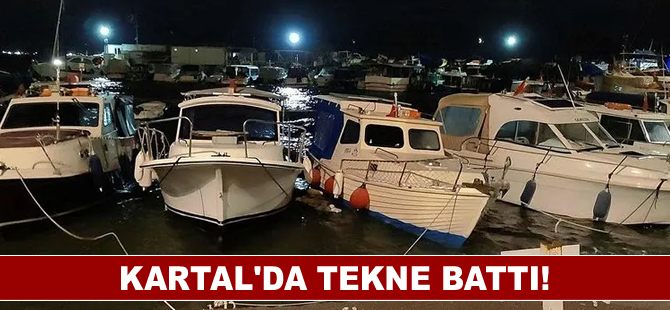 Kartal'da 1 tekne battı!