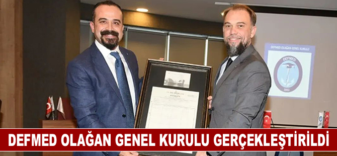 DEFMED Olağan Genel Kurulu gerçekleştirildi