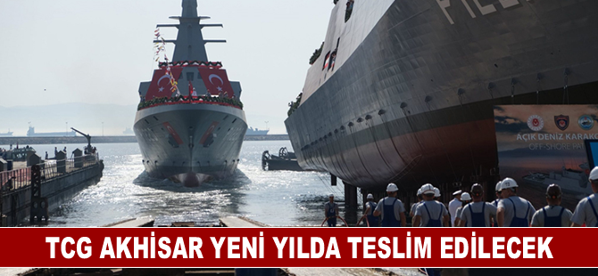 ASFAT'ın inşa ettiği TCG AKHİSAR yeni yılda teslim edilecek