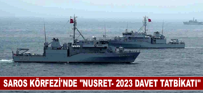 "Nusret- 2023 Davet Tatbikatı" Saros Körfezi'nde devam ediyor