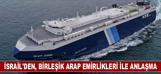 İsrail, Birleşik Arap Emirlikleri ile anlaşma yaptı